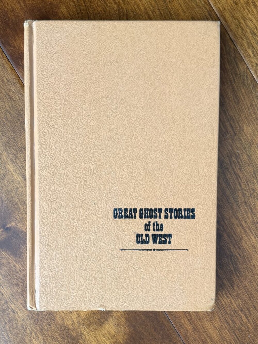 Great Ghost Stories of the Old West 1968 Children's Book Vintage